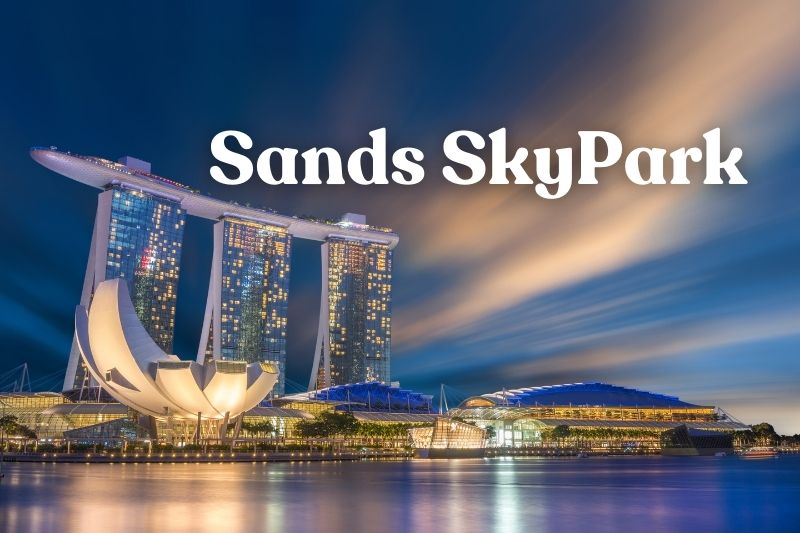 Marina Bay Sands SkyPark